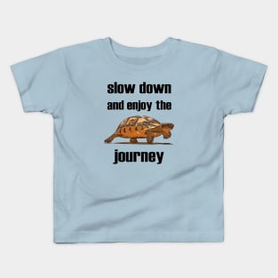 Slow Down And Enjoy The Journey Tortoise Kids T-Shirt